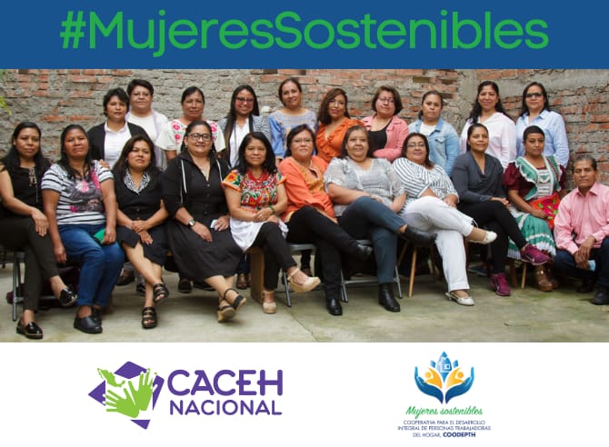 #MujeresSostenibles, campaña de recaudación para crear la primera Cooperativa de Trabajadoras del Hogar